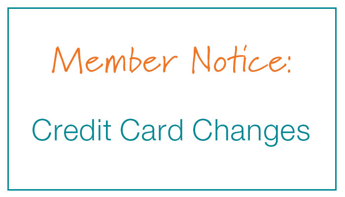 Blog_MemberNotice_CCRD member notice: credit card changes