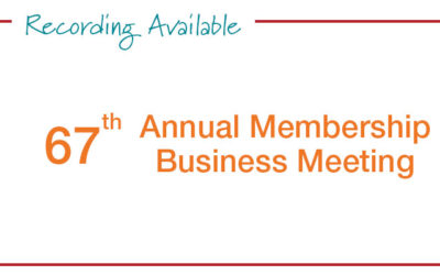Virtual 67th Annual Membership Business Meeting Recording