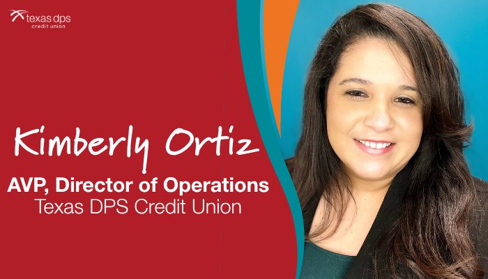 Kimberly Ortiz Promoted to AVP, Director of Operations at Texas DPS Credit Union
